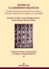 Desde el clamoroso silencio : Estudios del monacato femenino en América, Portugal y España de los orígenes a la actualidad (Tradición Clásica y Humanística en España e Hispanoamérica 19) （2021. 1002 S. 126 Abb. 210 mm）