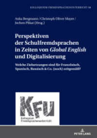 Perspektiven der Schulfremdsprachen in Zeiten von «Global English» und Digitalisierung (KFU - Kolloquium Fremdsprachenunterricht 68) （2022. 288 S. 17 Abb. 210 mm）