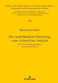 Der niederländische Ehevertrag unter richterlicher Aufsicht : Eine Untersuchung im Spiegel des deutschen Rechts. Dissertationsschrift (Studien zum vergleichenden und internationalen Recht / Comparative and International Law Studies 210) （2021. 522 S. 8 Abb. 210 mm）