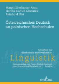 Österreichisches Deutsch an polnischen Hochschulen (Schriften zur diachronen und synchronen Linguistik 24) （2021. 122 S. 1 Abb. 210 mm）