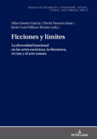 Ficciones y límites : La diversidad funcional en las artes escénicas, la literatura, el cine y el arte sonoro (Images of Disability. Literature, Scenic, Visual, and Virtual Arts / Imágenes de la diversidad funciona) （2021. 266 S. 3 Abb. 210 mm）