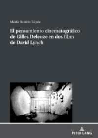 El pensamiento cinematográfico de Gilles Deleuze en dos films de David Lynch （2021. 128 S. 41 Abb. 210 mm）