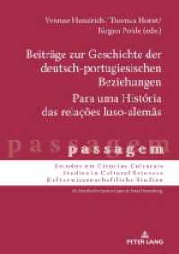 Beiträge zur Geschichte der deutsch-portugiesischen Beziehungen / Para uma História das relações luso-alemãs (passagem 18) （2021. 340 S. 53 Abb. 210 mm）
