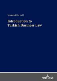 Introduction to Turkish Business Law （2022. 490 S. 19 Abb. 210 mm）