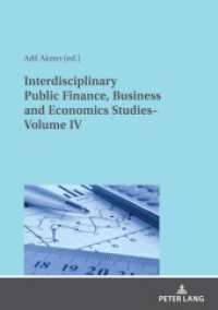 Interdisciplinary Public Finance, Business and Economics Studies- Volume IV （2021. 458 S. 108 Abb. 210 mm）