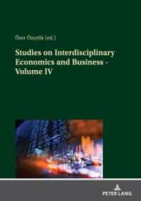 Studies on Interdisciplinary Economics and Business - Volume IV （2021. 448 S. 102 Abb. 210 mm）