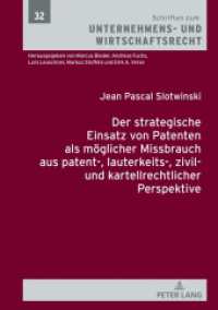 Der strategische Einsatz von Patenten als möglicher Missbrauch aus patent-, lauterkeits-, zivil- und kartellrechtlicher : Dissertationsschrift (Schriften zum Unternehmens- und Wirtschaftsrecht 32) （2021. 564 S. 210 mm）