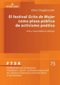 El festival «Grito de Mujer» como plaza pública de activismo poético (FTSK. Publikationen des Fachbereichs Translations-, Sprach- und Kulturwissenschaft der Johannes Gutenbe) （2021. 426 S. 6 Abb. 210 mm）