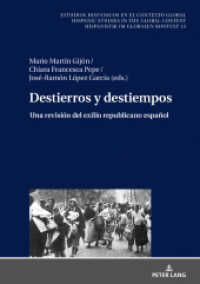 Destierros y destiempos : Una revisión del exilio republicano español (Estudios hispánicos en el contexto global. Hispanic Studies in the Global Context. Hispanistik im globa) （2021. 178 S. 5 Abb. 210 mm）