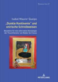 «Dunkle Kontinente» und onirische Schreibweisen : Bausteine für eine alternative Genealogie der Traumliteratur von Nodier bis Cixous. Habilitationsschrift (Romania Viva 37) （2021. 440 S. 128 Abb. 210 mm）