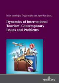Dynamics of International Tourism: Contemporary Issues and Problems （2021. 562 S. 69 Abb. 210 mm）