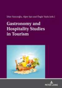 Gastronomy and Hospitality Studies in Tourism （2021. 512 S. 76 Abb. 210 mm）