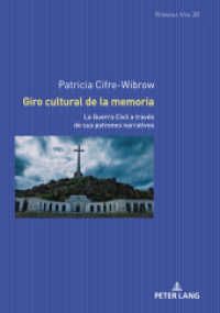 Giro cultural de la memoria : La Guerra Civil a través de sus patrones narrativos (Romania Viva 38) （2021. 316 S. 3 Abb. 210 mm）
