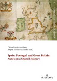 Spain, Portugal, and Great Britain: Notes on a Shared History (Anglo-Iberian Studies 1) （2021. 192 S. 11 Abb. 210 mm）