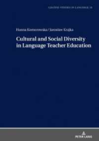 Cultural and Social Diversity in Language Teacher Education (Gdansk Studies in Language 19) （2021. 354 S. 6 Abb. 210 mm）