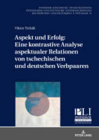 Aspekt und Erfolg: Eine kontrastive Analyse aspektualer Relationen von tschechischen und deutschen Verbpaaren : Dissertationsschrift (Potsdam Linguistic Investigations / Potsdamer Linguistische Untersuchungen / Recherches Linguistiques à) （2021. 264 S. 35 Abb. 210 mm）