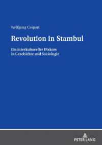 Revolution in Stambul : Ein interkultureller Diskurs in Geschichte und Soziologie （2021. 150 S. 210 mm）