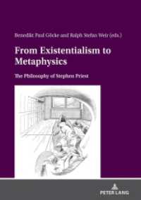 From Existentialism to Metaphysics : The Philosophy of Stephen Priest （2021. 368 S. 5 Abb. 210 mm）