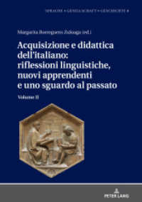 Acquisizione e didattica dell'italiano: riflessioni linguistiche, nuovi apprendenti e uno sguardo al passato : Volume II (Sprache - Gesellschaft - Geschichte 8.2) （2021. XXII, 682 S. 105 Abb. 210 mm）