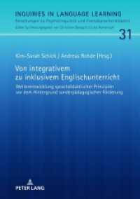 Von integrativem zu inklusivem Englischunterricht : Weiterentwicklung sprachdidaktischer Prinzipien vor dem Hintergrund sonderpädagogischer Förderung (Inquiries in Language Learning 31) （2022. 410 S. 57 Abb. 210 mm）