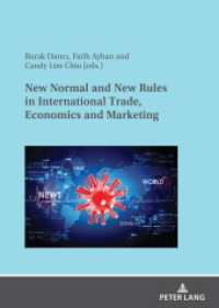 New Normal and New Rules in International Trade, Economics and Marketing （2021. 424 S. 94 Abb. 210 mm）