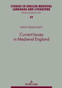 Current Issues in Medieval England (Studies in English Medieval Language and Literature 59) （2021. 308 S. 34 Abb. 210 mm）