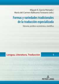 Formas y variedades tradicionales de la traducción especializada : literaria, jurídico-económica, científica (Lengua, Literatura, Traducción 1) （2022. 506 S. 77 Abb. 210 mm）
