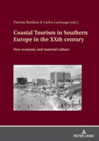 Coastal Tourism in Southern Europe in the XXth century : New economy and material culture （2021. 186 S. 12 Abb. 210 mm）