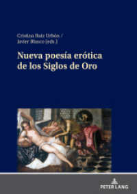Nueva poesía erótica de los Siglos de Oro （2021. 336 S. 210 mm）