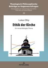 Ethik der Kirche : Ein vernachlässigtes Thema (Theologisch-Philosophische Beiträge zu Gegenwartsfragen 26) （2022. 342 S. 210 mm）