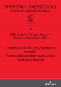 Literaturas en diálogo y escrituras en redes. Textos críticos sobre escritoras de América y España (Hispano-Americana 78) （2021. 268 S. 210 mm）
