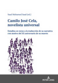 Camilo José Cela, novelista universal : Estudios en torno a la traducción de su narrativa con motivo del XX aniversario de su muerte （2022. 208 S. 29 Abb. 210 mm）