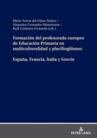 Formación del profesorado europeo de Educación Primaria en multiculturalidad y plurilingüismo: España, Francia, Italia y （2022. 240 S. 38 Abb. 210 mm）