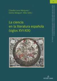 La ciencia en la literatura española (siglos XVI-XIX) (Studien zu den Romanischen Literaturen und Kulturen/Studies on Romance Literatures and Cultures 30) （2022. 276 S. 210 mm）