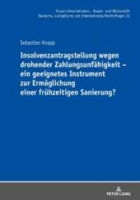 Insolvenzantragstellung wegen drohender Zahlungsunfähigkeit - ein geeignetes Instrument zur Ermöglichung einer frühzeiti : Dissertationsschrift (Forum Unternehmens-, Steuer- und Bilanzrecht 22) （2022. 562 S. 5 Abb. 210 mm）