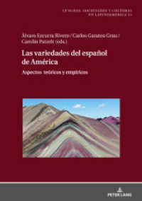 Las variedades del español de América : Aspectos teóricos y empíricos (Sprachen, Gesellschaften und Kulturen in Lateinamerika / Lenguas, sociedades y culturas en Latinoaméric) （2022. 226 S. 27 Abb. 210 mm）
