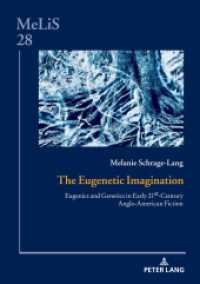 The Eugenetic Imagination : Eugenics and Genetics in Early 21st-Century Anglo-American Fiction. Dissertationsschrift (MeLiS. Medien - Literaturen - Sprachen in Anglistik/Amerikanistik, Germanistik und Romanistik 28) （2022. 288 S. 1 Abb. 210 mm）