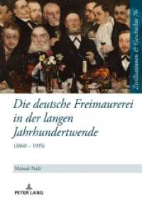 Die deutsche Freimaurerei in der langen Jahrhundertwende : (1860 - 1935). Dissertationsschrift (Zivilisationen und Geschichte / Civilizations and History / Civilisations et Histoire 76) （2022. 544 S. 210 mm）