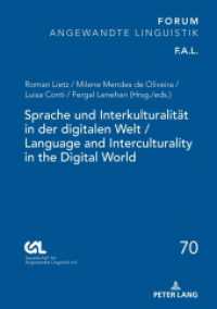 Sprache und Interkulturalität in der digitalen Welt / Language and Interculturality in the Digital World (Forum Angewandte Linguistik - F.A.L. 70) （2024. 314 S. 44 Abb. 210 mm）
