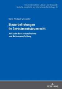 Steuerbefreiungen im Investmentsteuerrecht : Kritische Bestandsaufnahme und Reformempfehlung. Dissertationsschrift (Forum Unternehmens-, Steuer- und Bilanzrecht 26) （2022. 346 S. 18 Abb. 210 mm）