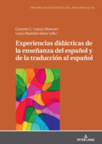 Experiencias didácticas de la enseñanza del español y de la traducción al español (Theorie und Vermittlung der Sprache 65) （2023. 266 S. 37 Abb. 210 mm）