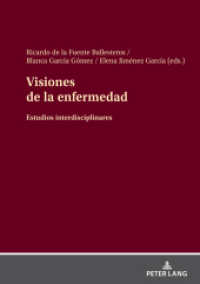 Visiones de la enfermedad : Estudios interdisciplinares （2022. 252 S. 35 Abb. 210 mm）