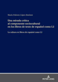 Una mirada crítica al componente sociocultural en los libros de texto de español como L2 （2022. 144 S. 4 Abb. 210 mm）