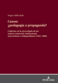 Canon: ¿pedagogía o propanda? : Calderón en la encrucijada de los teatros comercial, institucional, universitario e independiente (1927-1980) （2023. 218 S. 1 Abb. 210 mm）