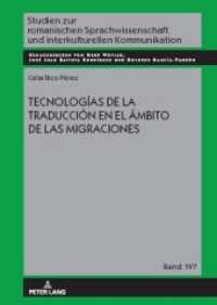Tecnologías de la traducción en el ámbito de las migraciones (Studien zur romanischen Sprachwissenschaft und interkulturellen Kommunikation 197) （2023. 138 S. 15 Abb. 210 mm）