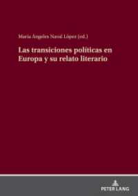 Las transiciones políticas en Europa y su relato literario : (España, Grecia, Polonia, Portugal, República Checa) （2023. 264 S. 210 mm）