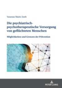 Die psychiatrisch-psychotherapeutische Versorgung von geflüchteten Menschen : Möglichkeiten und Grenzen der Prävention. Dissertationsschrift （2022. 358 S. 7 Abb. 210 mm）