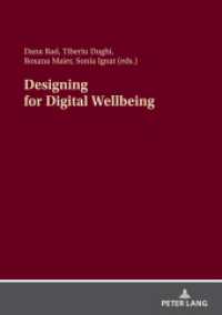 Designing for Digital Wellbeing （2023. 336 S. 83 Abb. 210 mm）