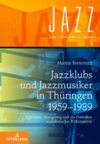 Jazzklubs und Jazzmusiker in Thüringen 1959-1989 : Eigensinn, Aneignung und die Praktiken sozialistischer Kulturpolitik. Dissertationsschrift (Jazz under State Socialism 9) （2023. 590 S. 66 Abb. 210 mm）