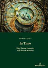 In Time : Map-Making Strategies and Musical Journeys （2024. 300 S. 130 Abb. 210 mm）